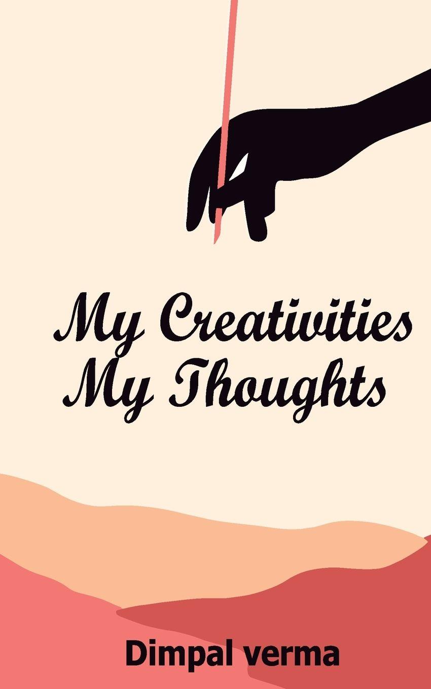 Vorderes Coverbild My Creativities My Thoughts