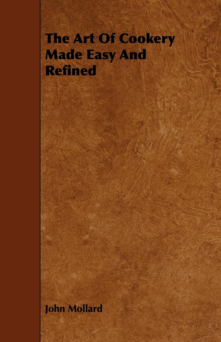 Vorderes Coverbild The Art Of Cookery Made Easy And Refined