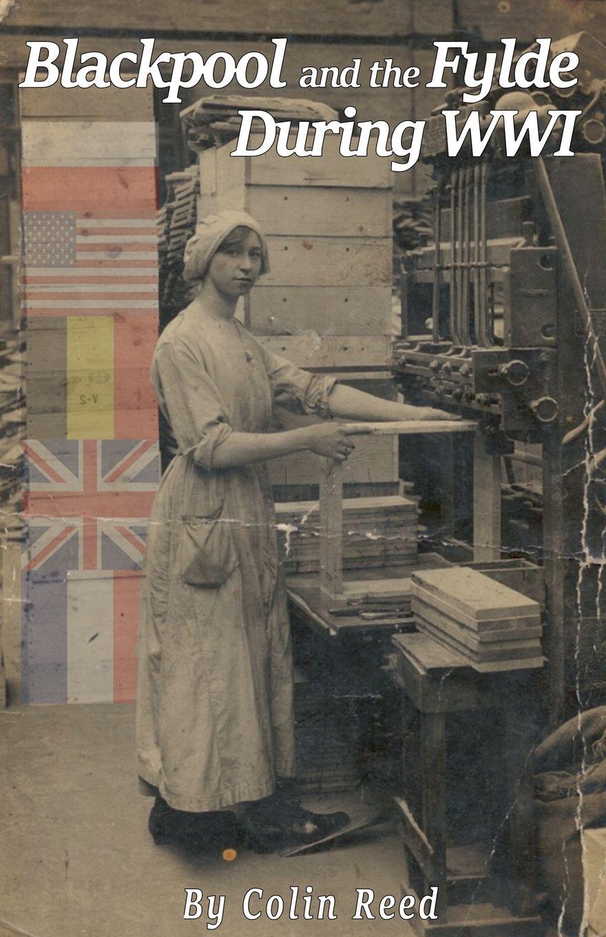 Vorderes Coverbild Blackpool and the Fylde During WW1