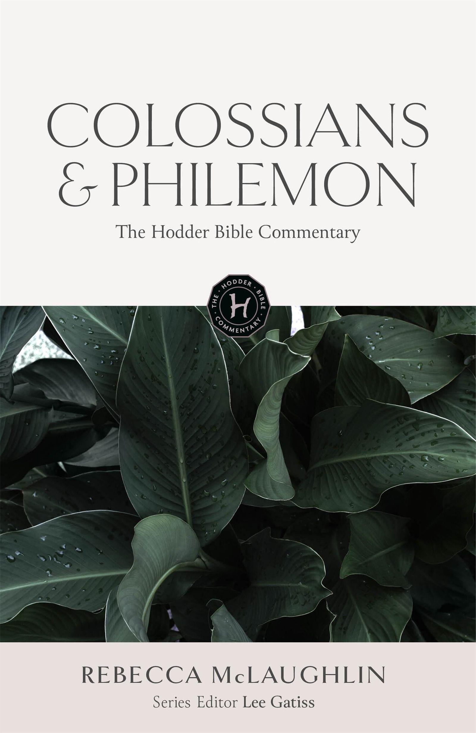 Vorderes Coverbild The Hodder Bible Commentary: Colossians & Philemon