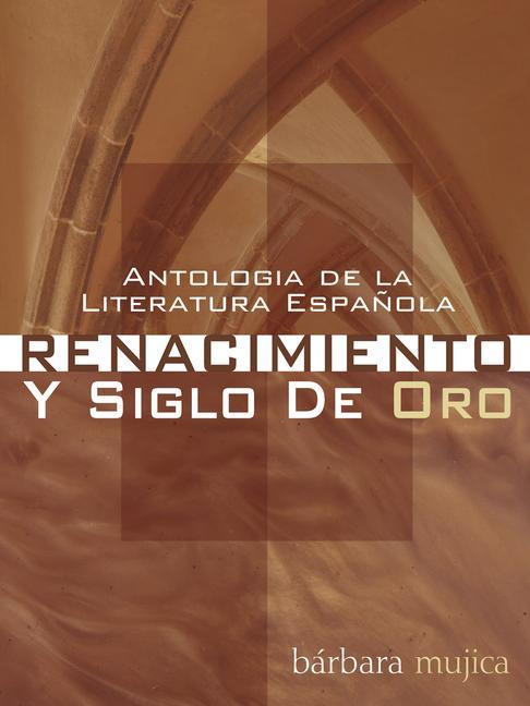 Vorderes Coverbild Antologia de la Literatura Espanola: Renacimiento Y Siglo de Oro