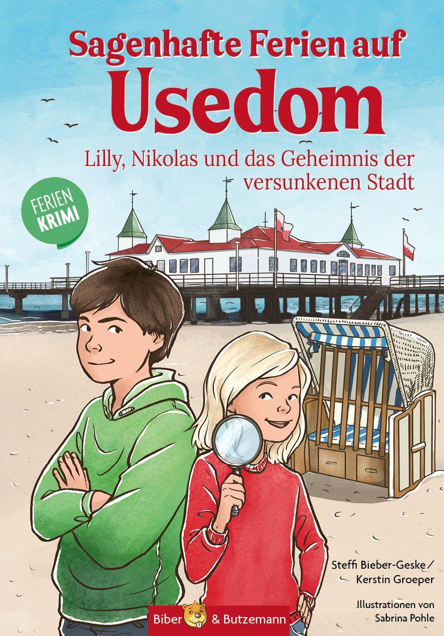 Vorderes Coverbild Sagenhafte Ferien auf Usedom - Lilly, Nikolas und das Geheimnis der versunkenen Stadt