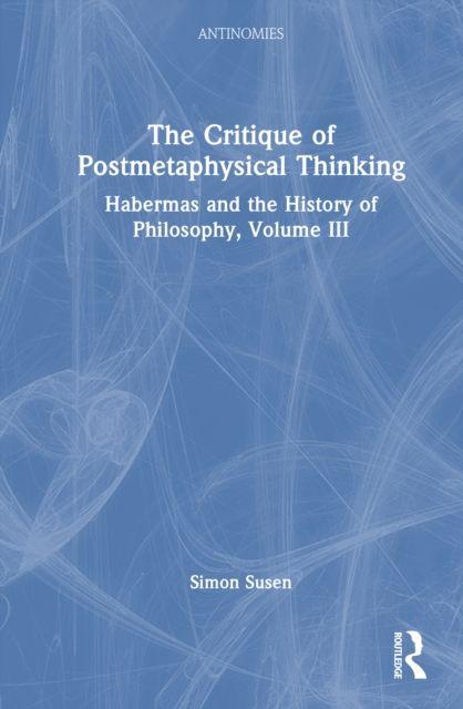Vorderes Coverbild The Critique of Postmetaphysical Thinking