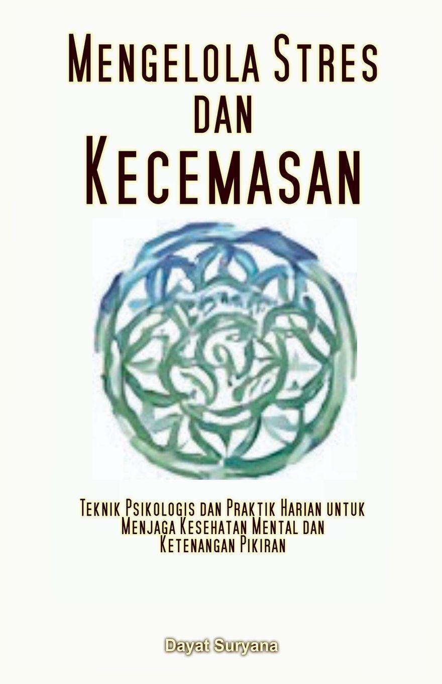 Vorderes Coverbild Mengelola Stres dan Kecemasan