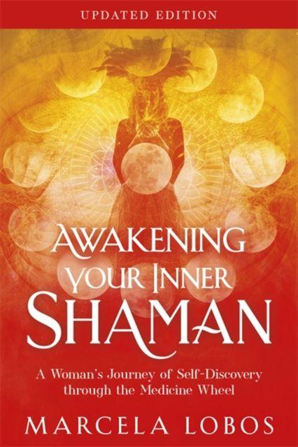 Vorderes Coverbild Awakening Your Inner Shaman (Updated Edition)