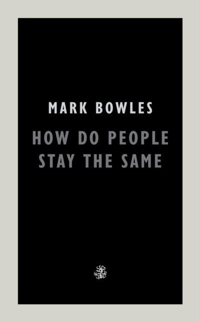 Vorderes Coverbild How Do People Stay The Same