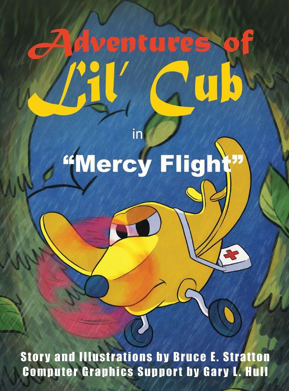 Vorderes Coverbild Adventures of Lil' Cub in Mercy Flight