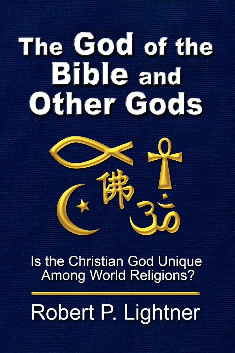 Vorderes Coverbild The God of the Bible and Other Gods