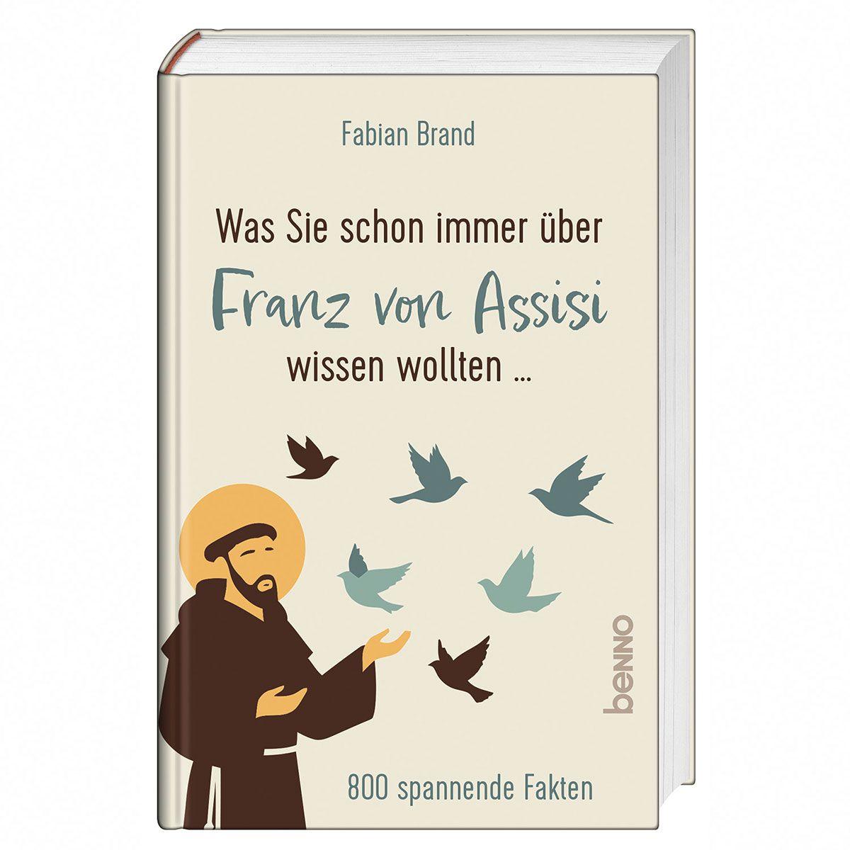 Vorderes Coverbild Was Sie schon immer über Franz von Assisi wissen wollten ...