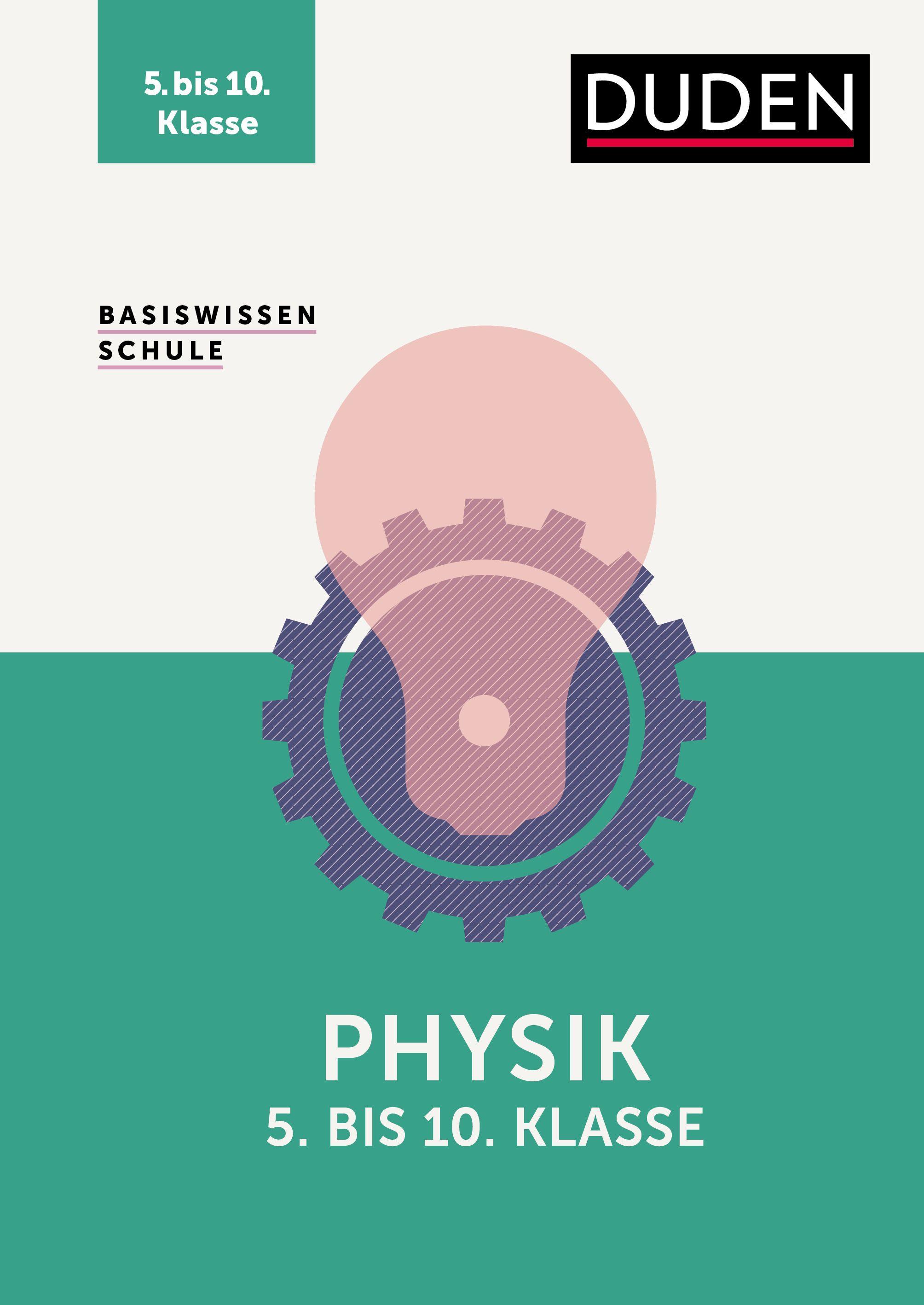 Vorderes Coverbild Basiswissen Schule - Physik 5. bis 10. Klasse