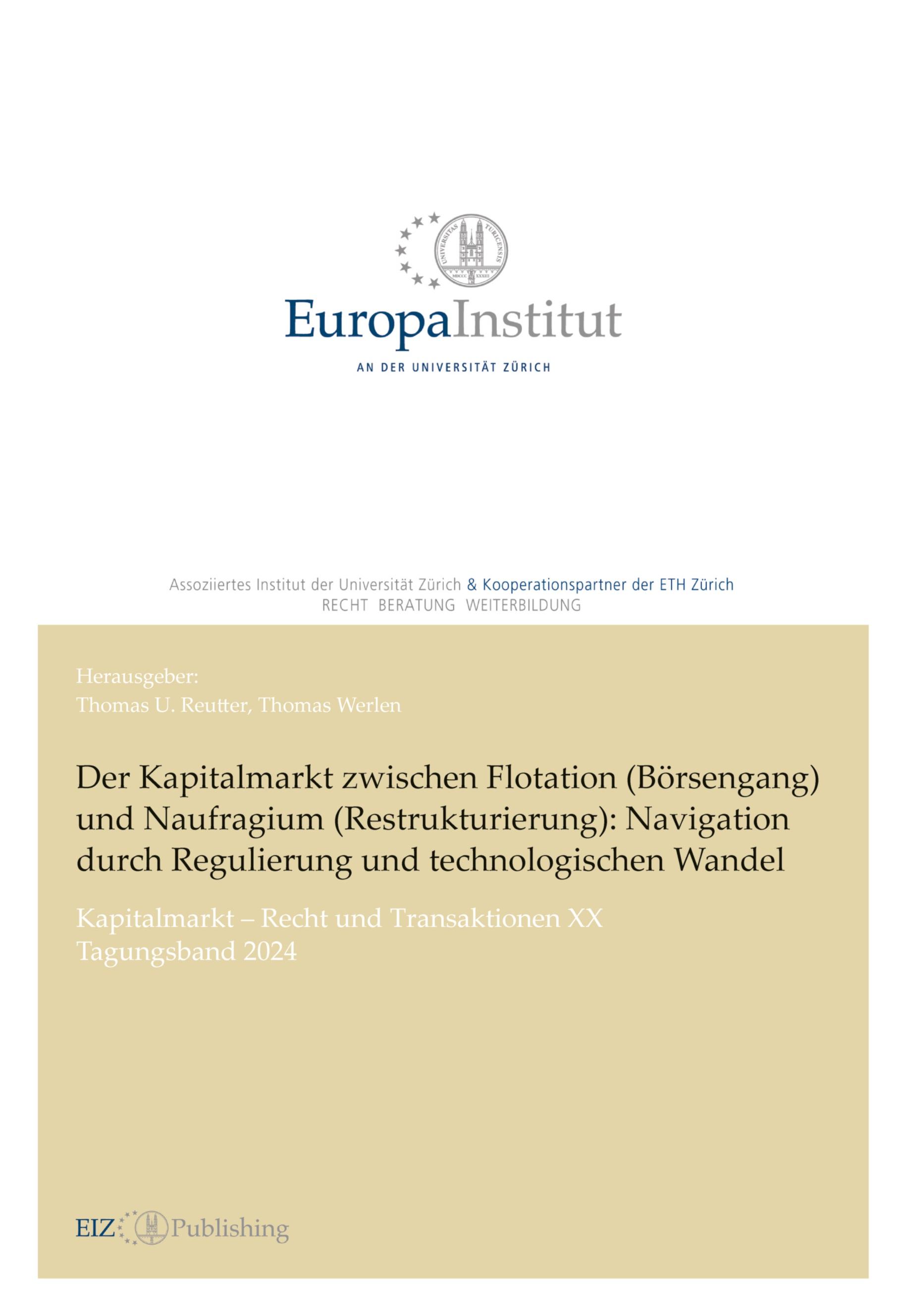 Vorderes Coverbild Der Kapitalmarkt zwischen Flotation (Börsengang) und Naufragium (Restrukturierung): Navigation durch Regulierung und technologischen Wandel