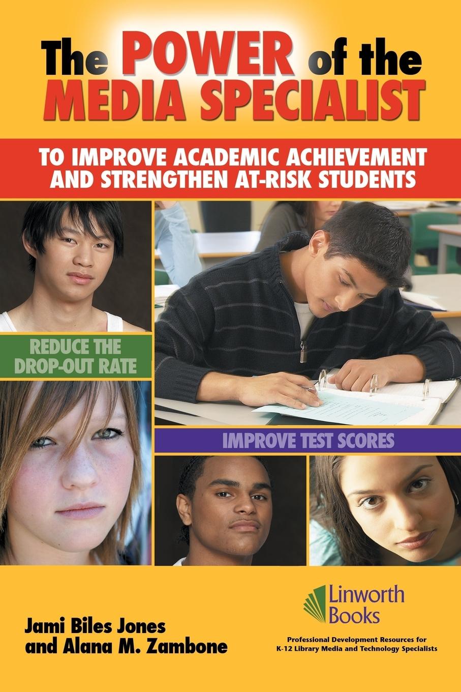 Vorderes Coverbild The Power of the Media Specialist to Improve Academic Achievement and Strengthen At-Risk Students