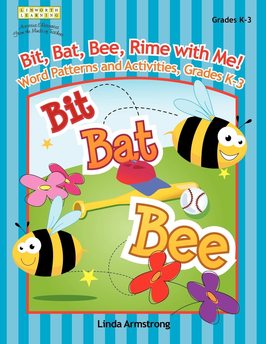 Vorderes Coverbild Bit, Bat, Bee, Rime with Me! Word Patterns and Activities, Grades K-3