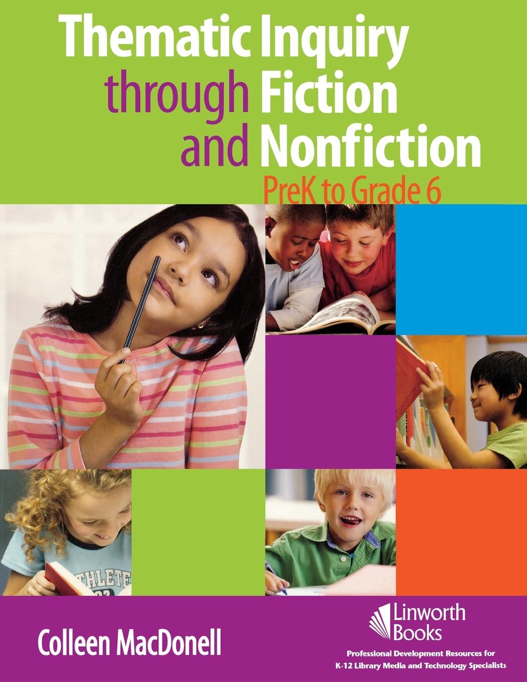 Vorderes Coverbild Thematic Inquiry through Fiction and Non-Fiction - PreK to Grade 6