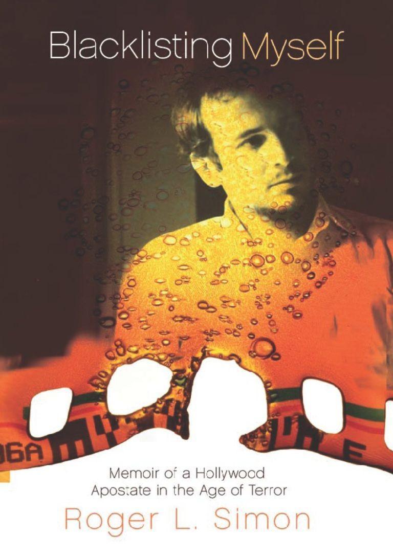 Vorderes Coverbild Blacklisting Myself: Memoir of a Hollywood Apostate in the Age of Terror