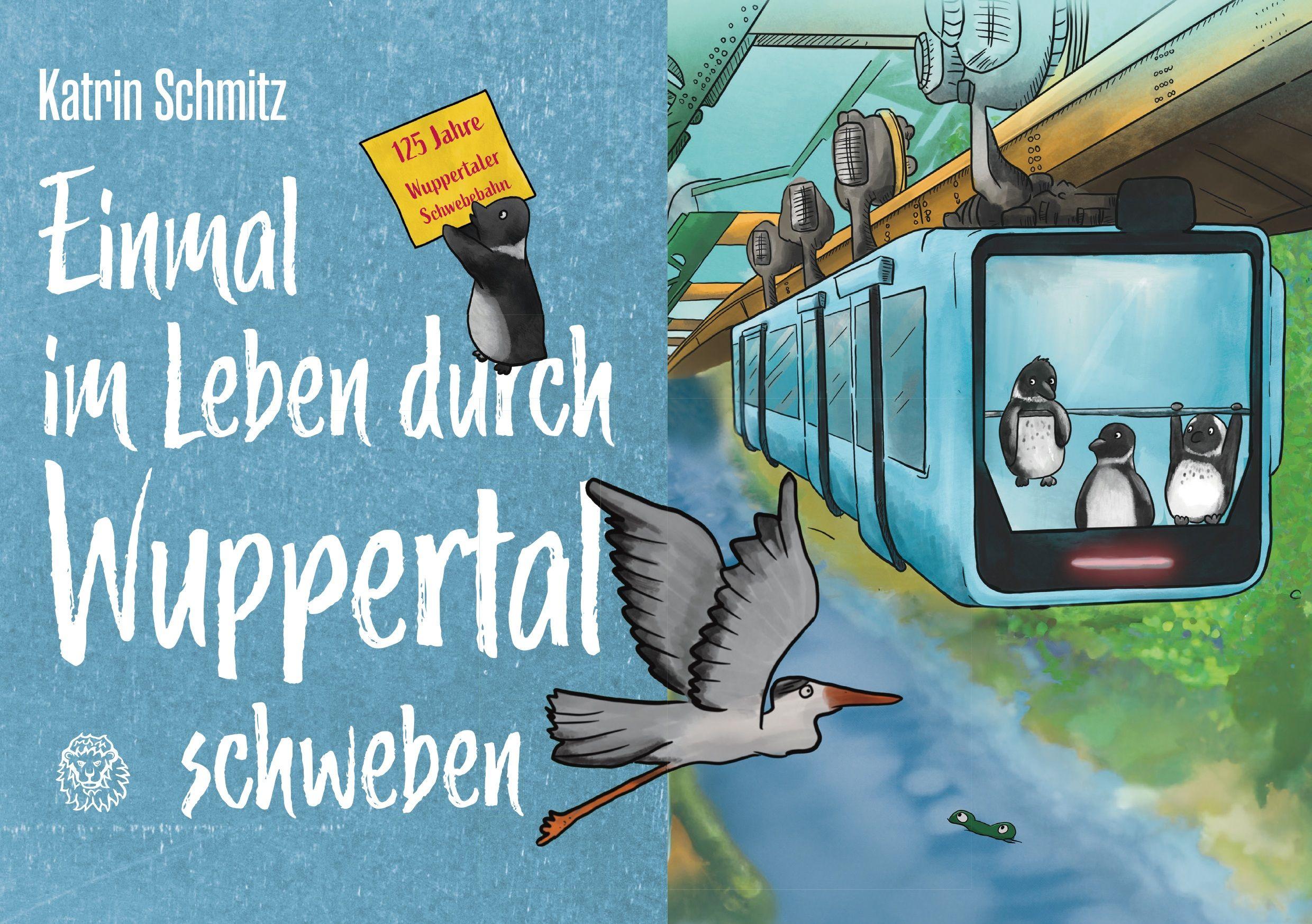 Vorderes Coverbild Einmal im Leben durch Wuppertal schweben