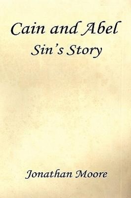 Vorderes Coverbild Cain and Abel - Sin's Story