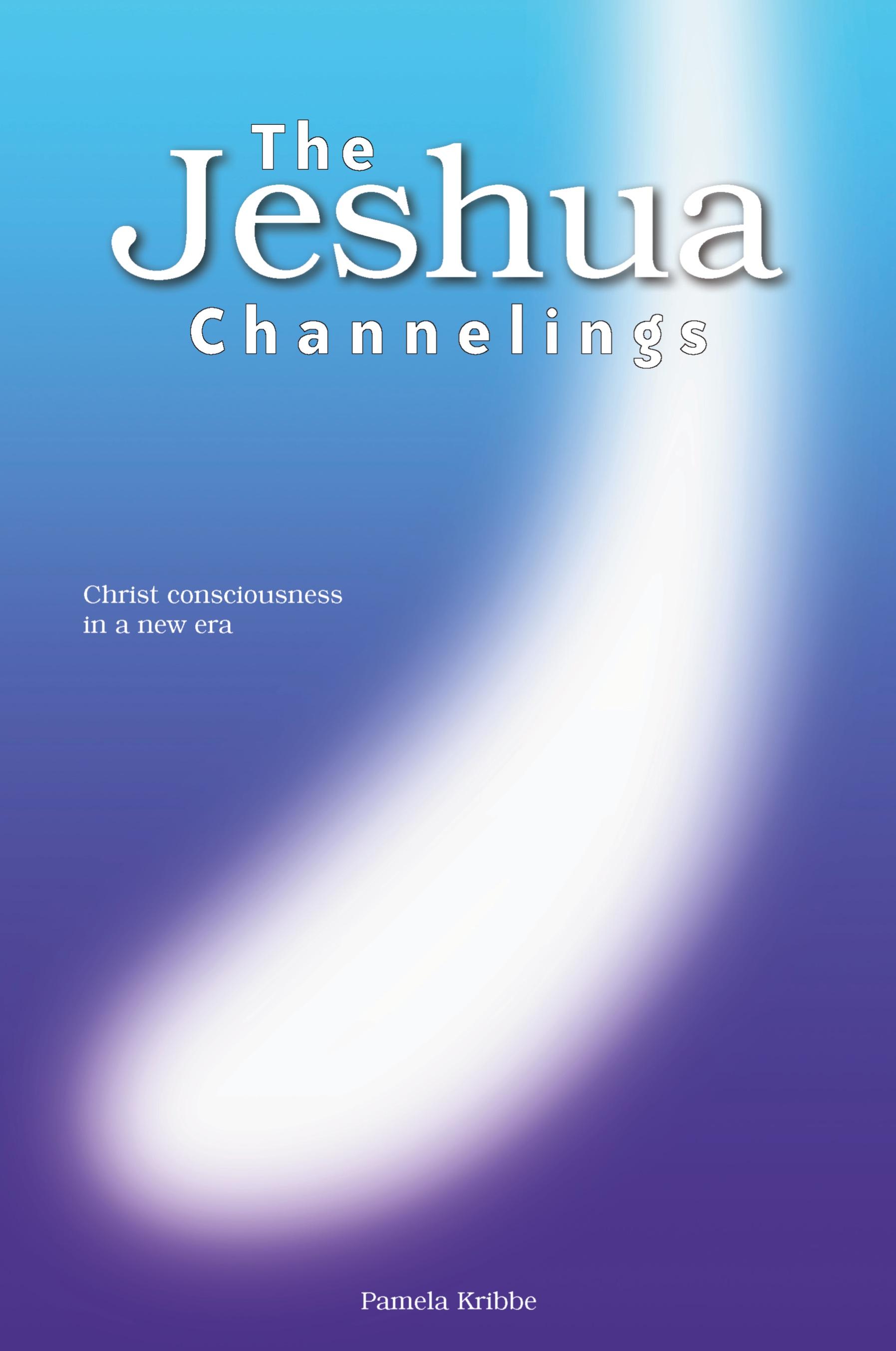 Vorderes Coverbild THE JESHUA CHANNELINGS