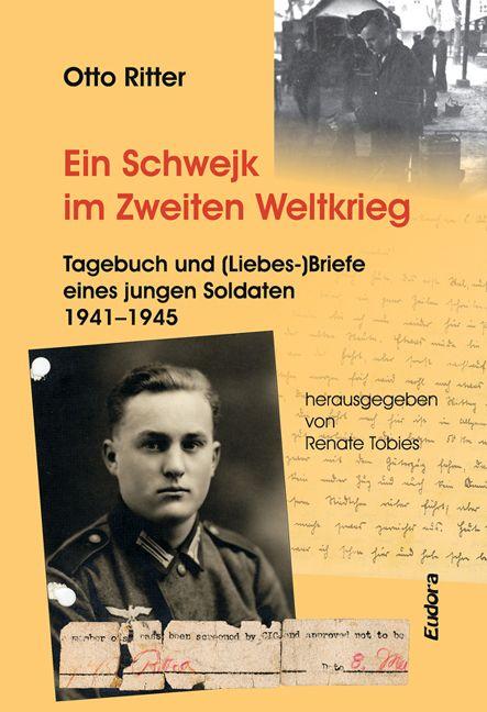 Vorderes Coverbild Ein Schwejk im Zweiten Weltkrieg