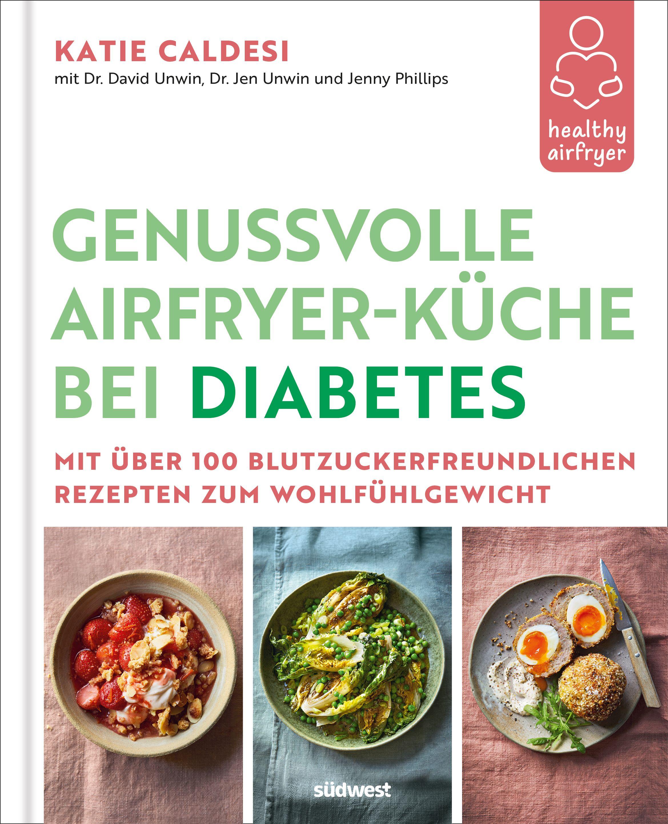 Vorderes Coverbild Healthy Airfryer - Genussvolle Airfryer-Küche bei Diabetes
