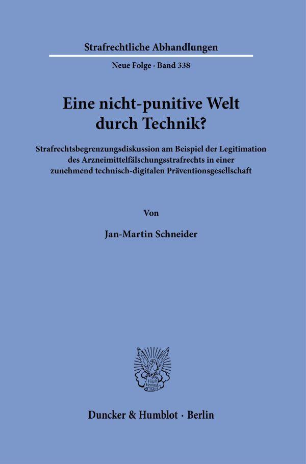 Vorderes Coverbild Eine nicht-punitive Welt durch Technik?