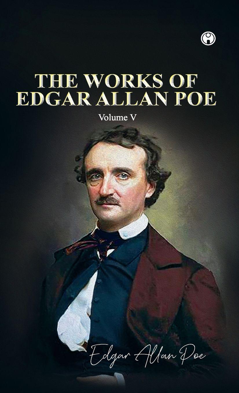 Vorderes Coverbild THE WORKS OF EDGAR ALLAN POE Volume V