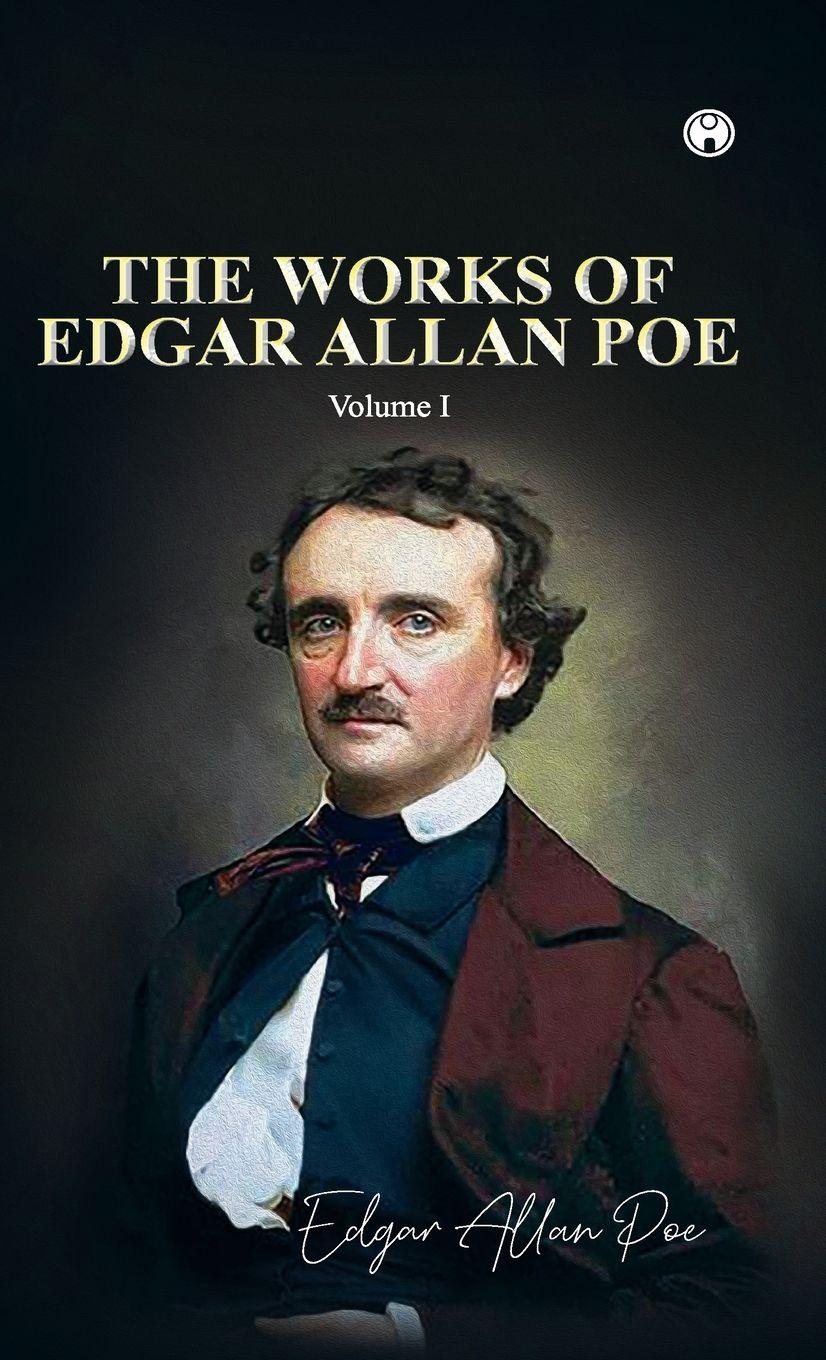 Vorderes Coverbild THE WORKS OF EDGAR ALLAN POE Volume I