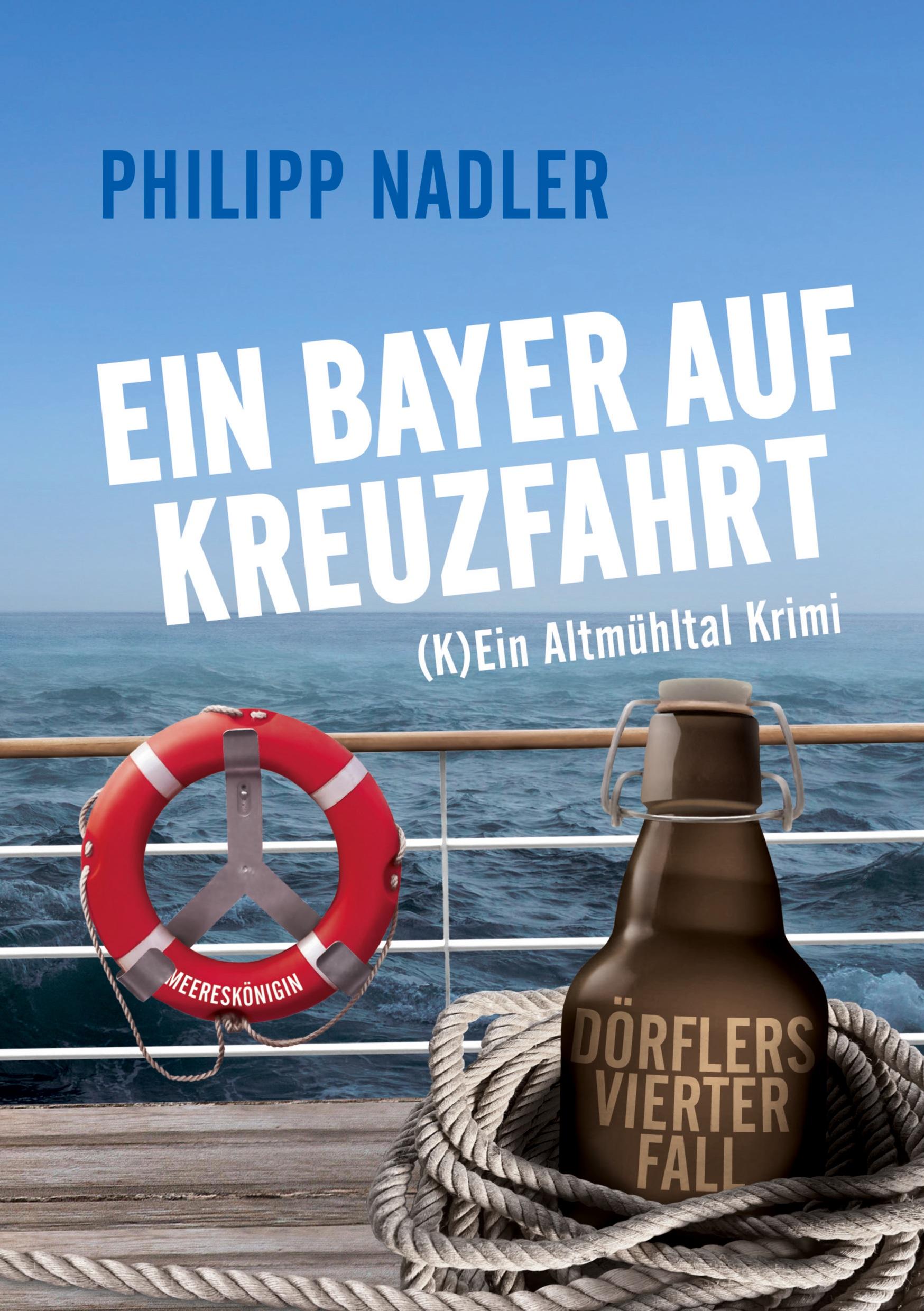 Vorderes Coverbild Ein Bayer Auf Kreuzfahrt