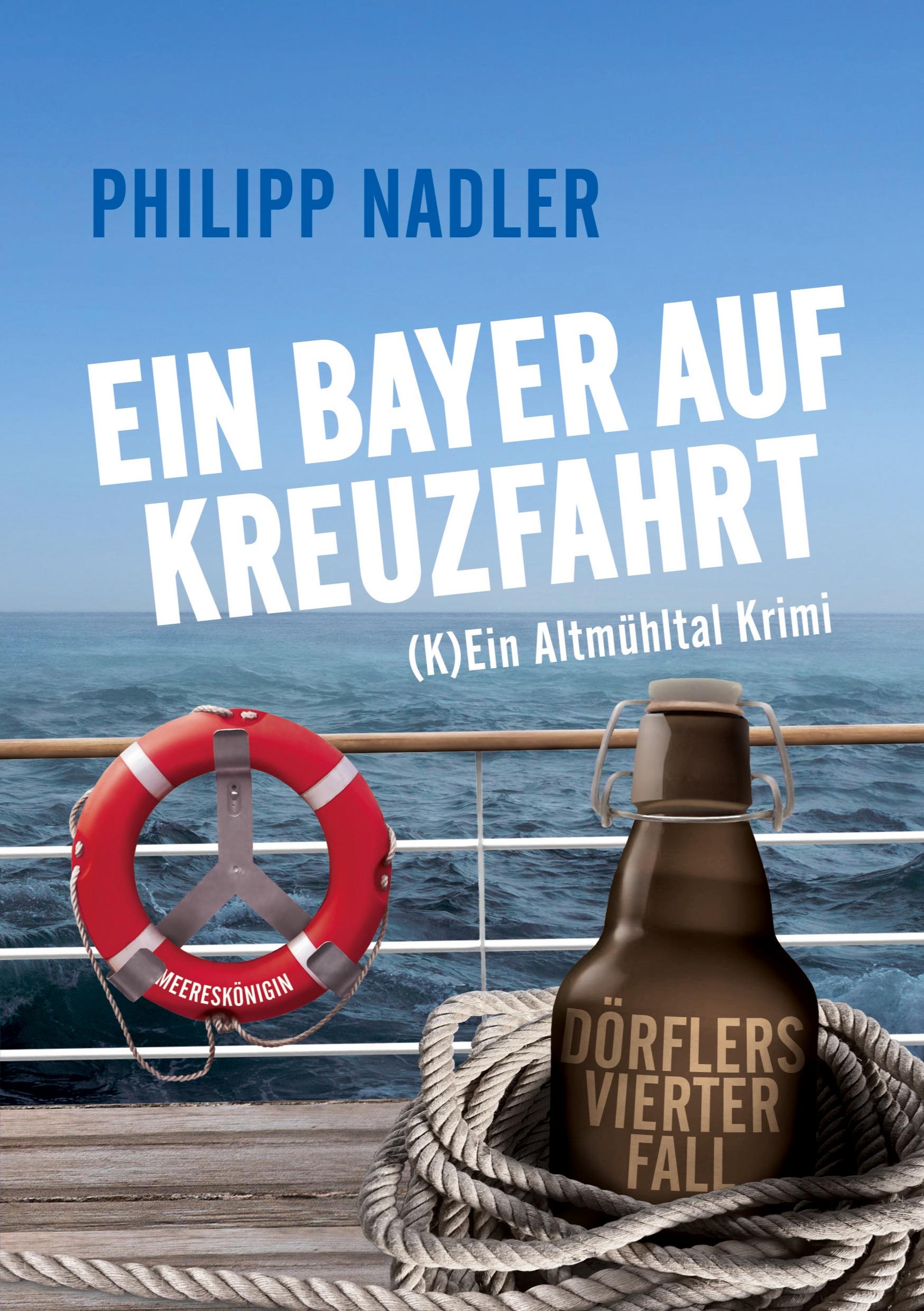 Vorderes Coverbild Ein Bayer Auf Kreuzfahrt