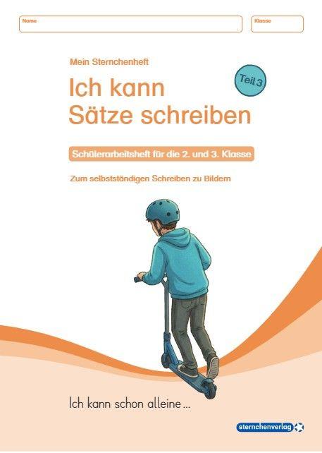 Vorderes Coverbild Ich kann Sätze schreiben Teil 3 - Schülerarbeitsheft für die 2. und 3. Klasse - Ich kann schon alleine ...