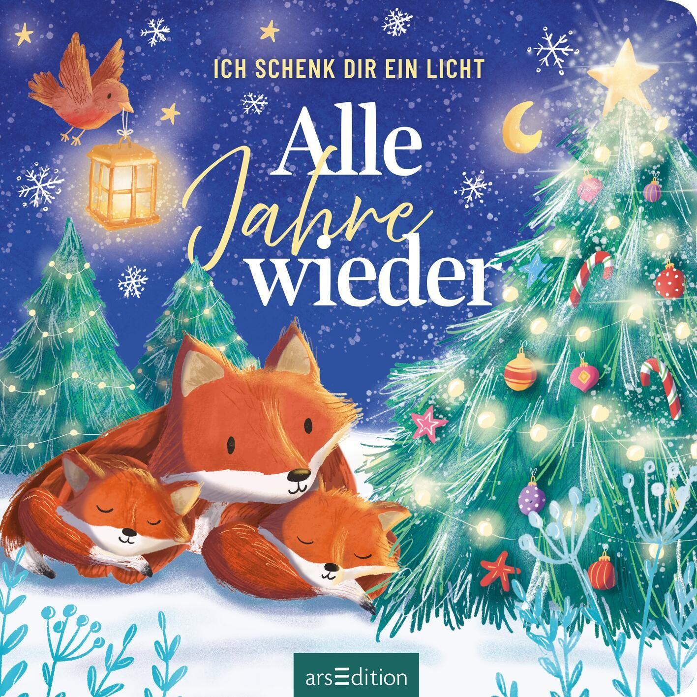 Beispielinhalt (Bild) Ich schenk dir ein Licht! Alle Jahre wieder