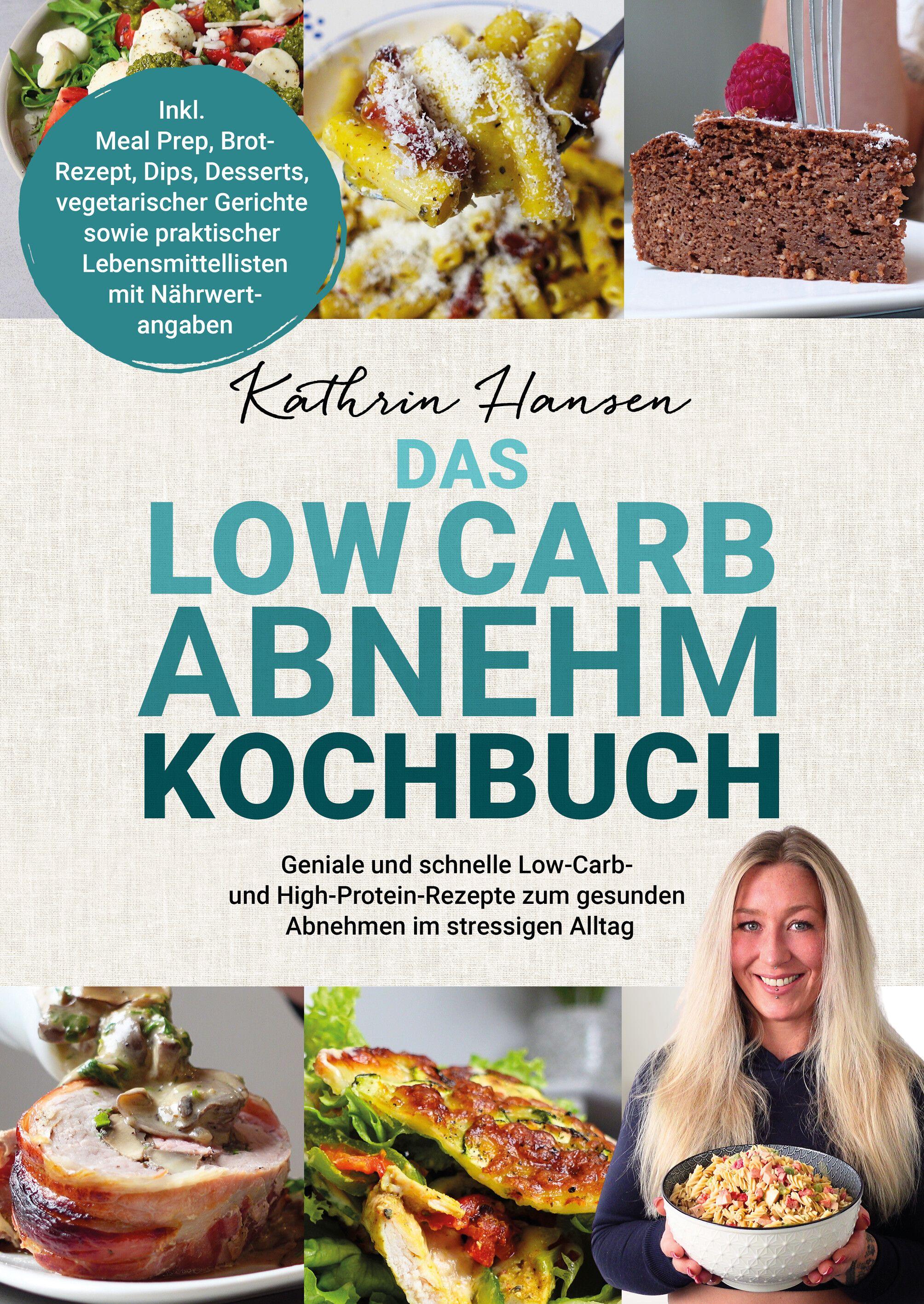 Vorderes Coverbild Das Low Carb Abnehm Kochbuch
