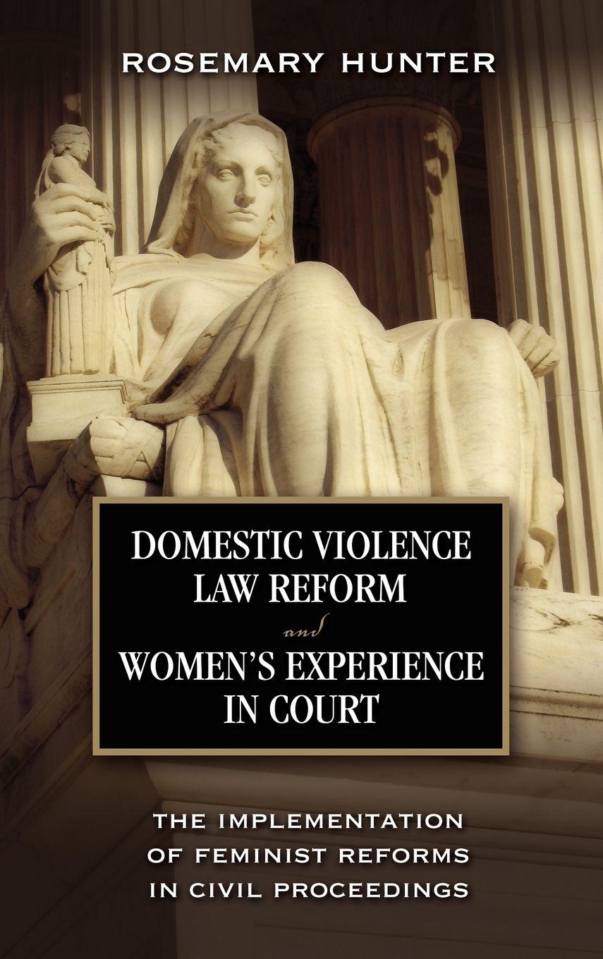 Vorderes Coverbild Domestic Violence Law Reform and Women's Experience in Court