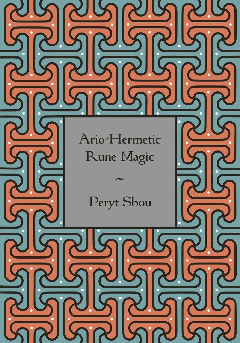 Vorderes Coverbild Ario-Hermetic Rune Magic