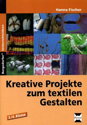 Vorderes Coverbild Kreative Projekte zum textilen Gestalten