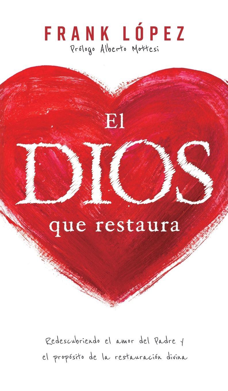 Vorderes Coverbild El Dios que restaura