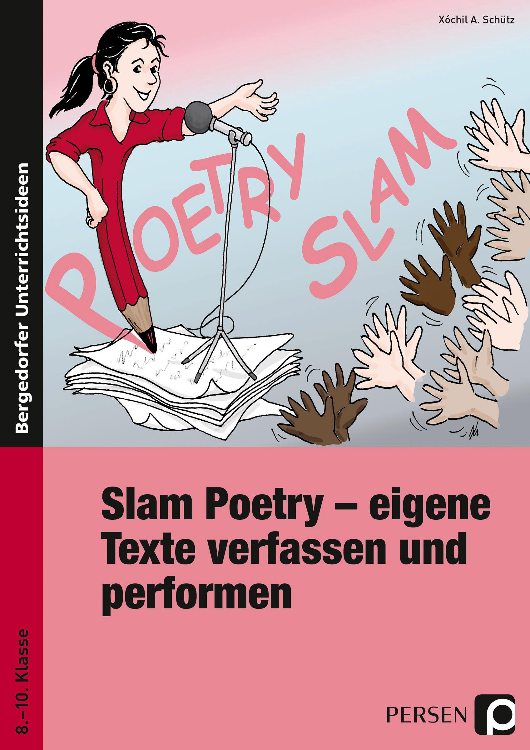 Vorderes Coverbild Slam Poetry - eigene Texte verfassen und performen