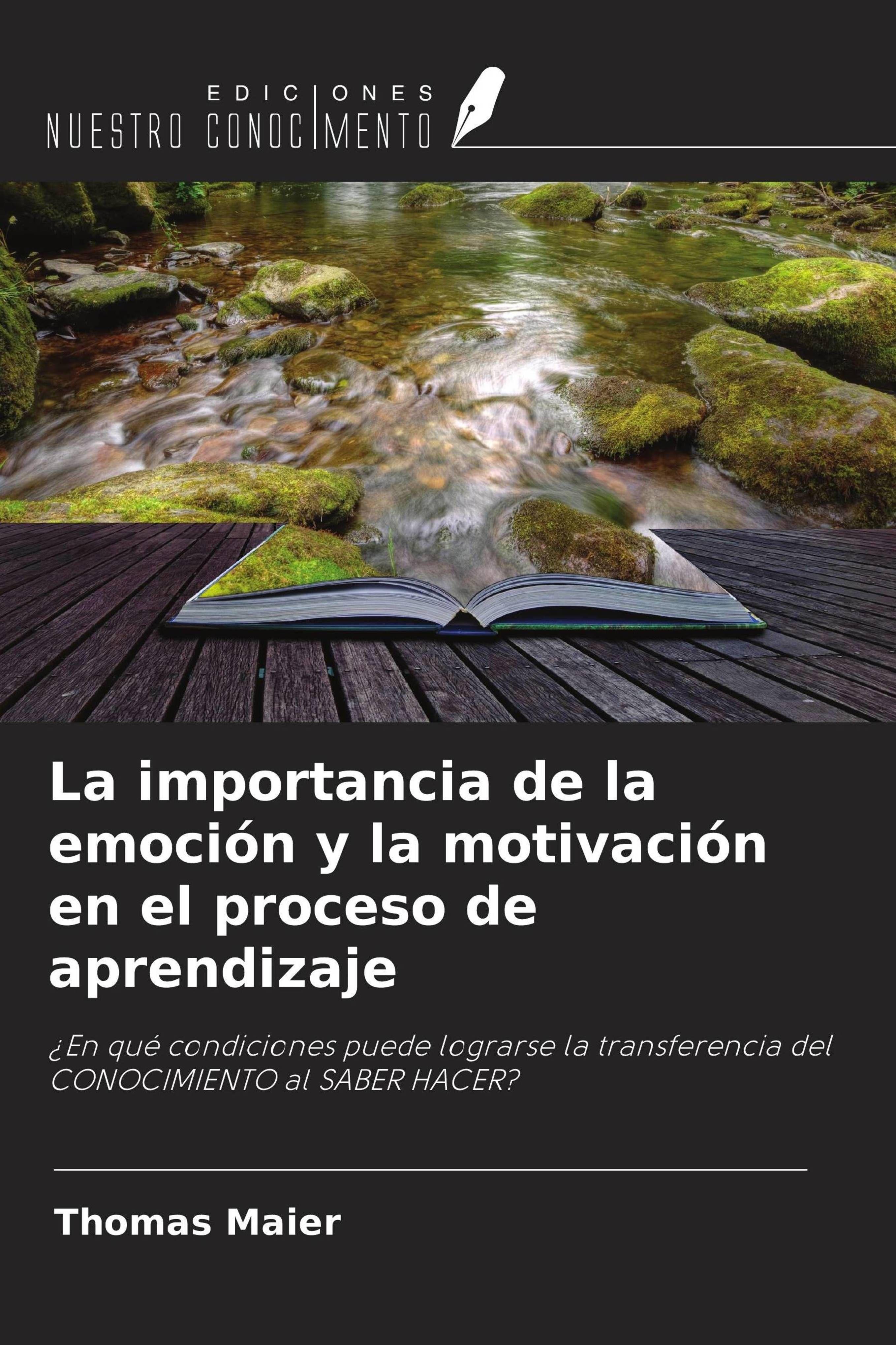 Vorderes Coverbild La importancia de la emoción y la motivación en el proceso de aprendizaje