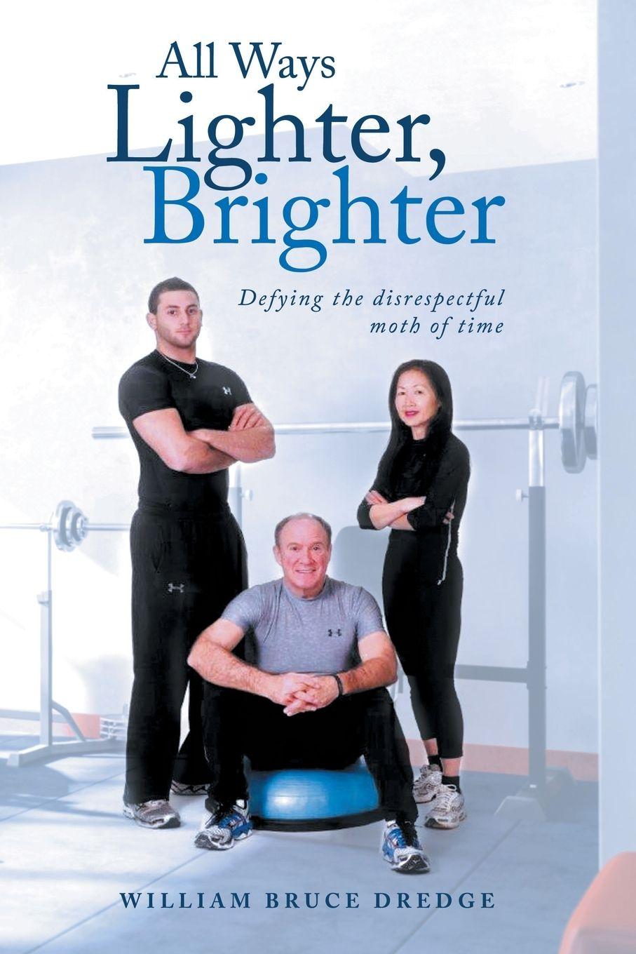 Vorderes Coverbild All Ways Lighter, Brighter