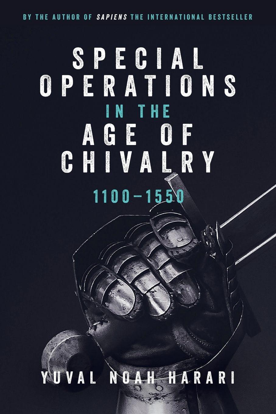 Vorderes Coverbild Special Operations in the Age of Chivalry, 1100-1550