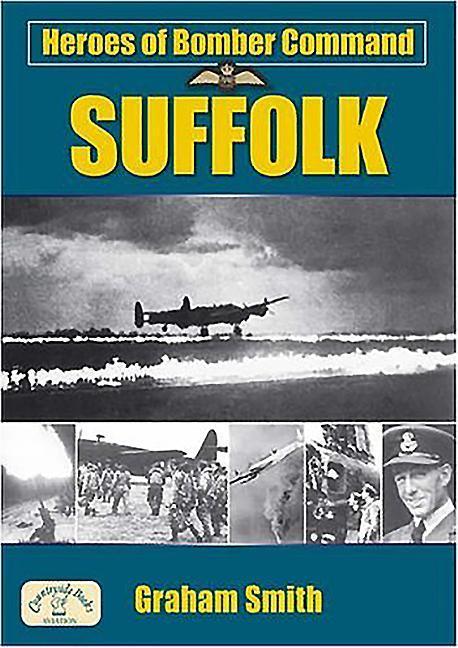 Vorderes Coverbild Heroes of Bomber Command: Suffolk