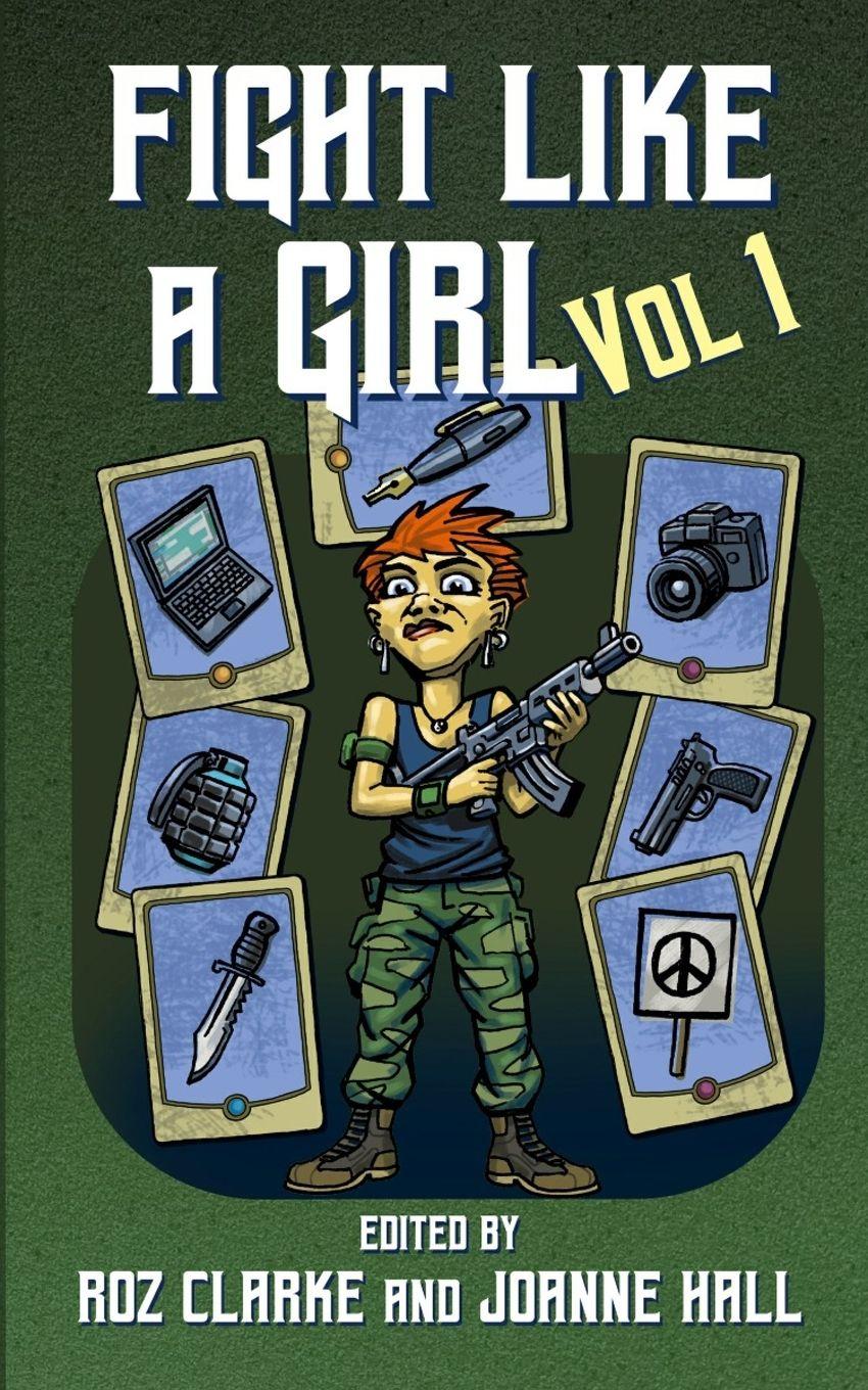 Vorderes Coverbild Fight Like A Girl - Volume 1