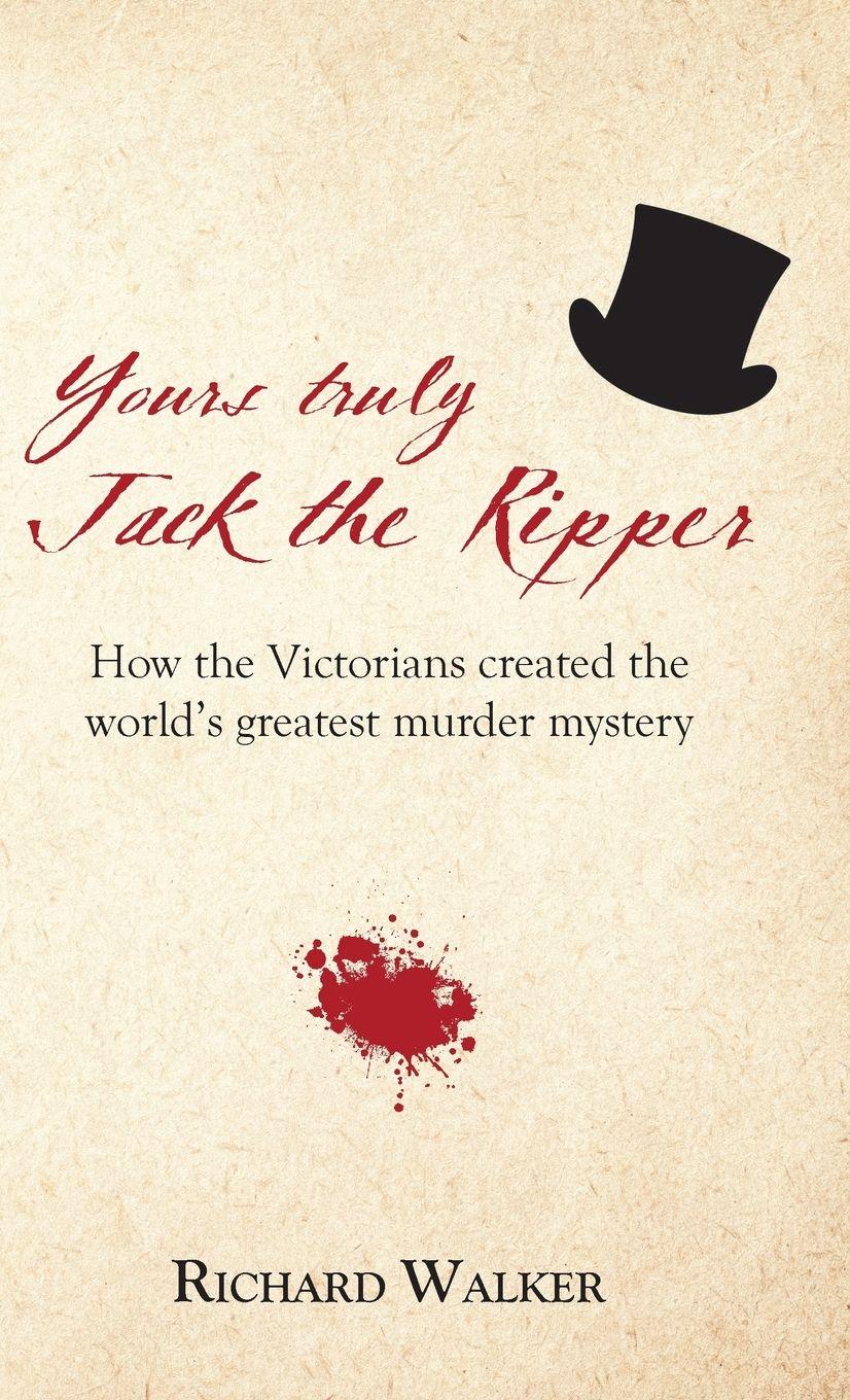 Vorderes Coverbild Yours Truly Jack the Ripper