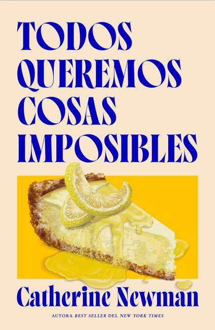 Vorderes Coverbild Todos Queremos Cosas Imposibles