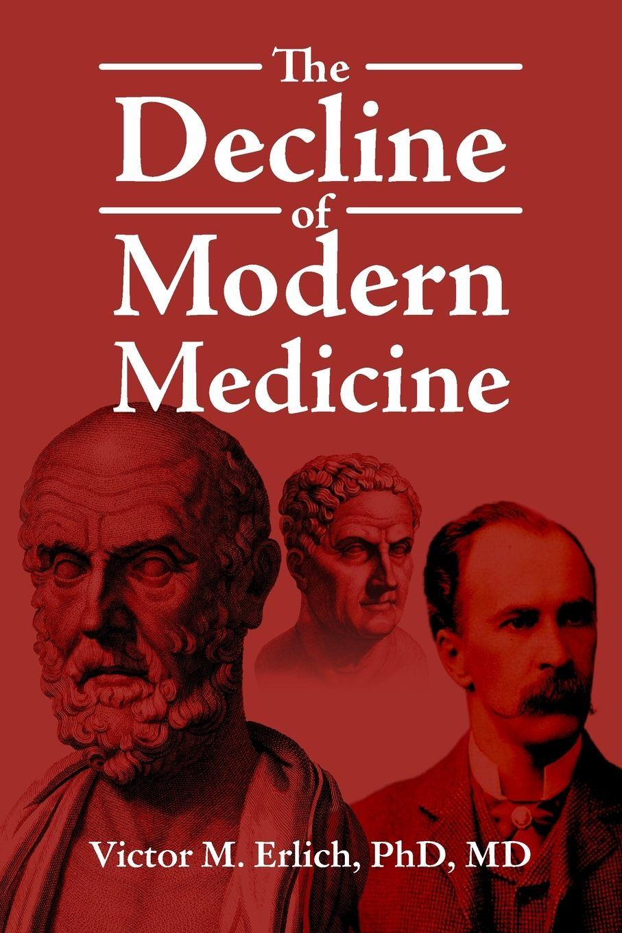 Vorderes Coverbild The Decline of Modern Medicine