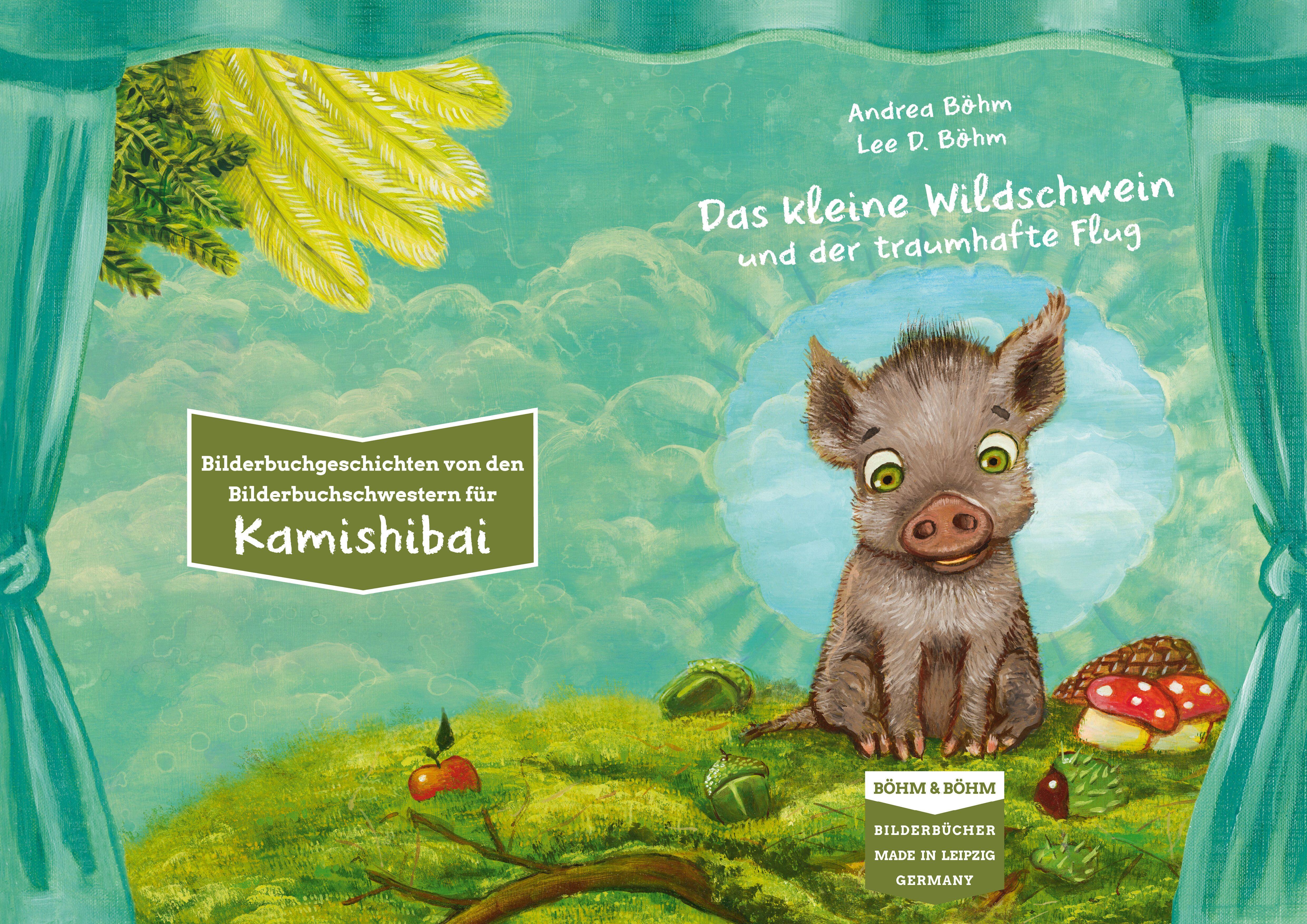Vorderes Coverbild Das kleine Wildschwein und der traumhafte Flug