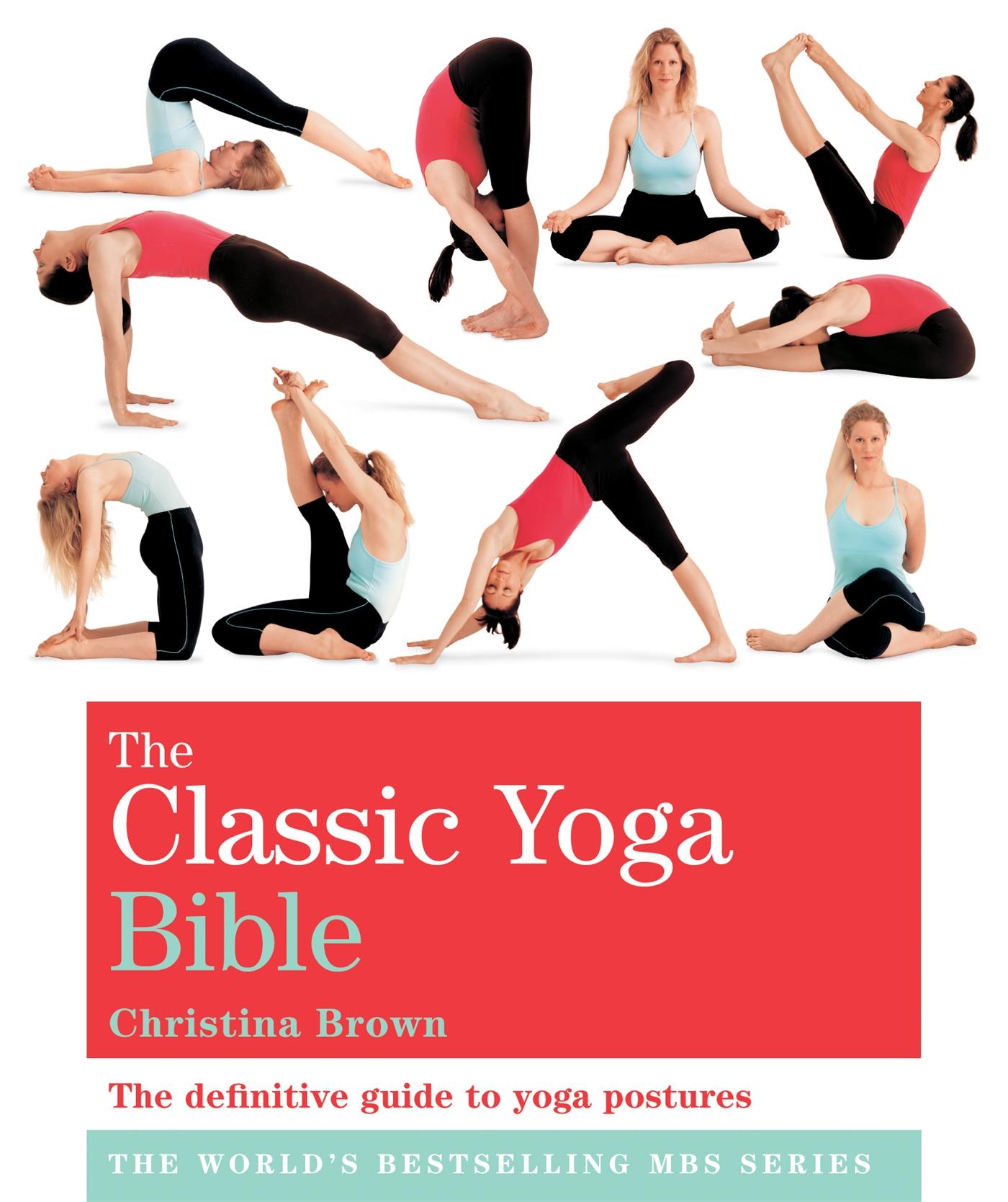 Vorderes Coverbild The Classic Yoga Bible