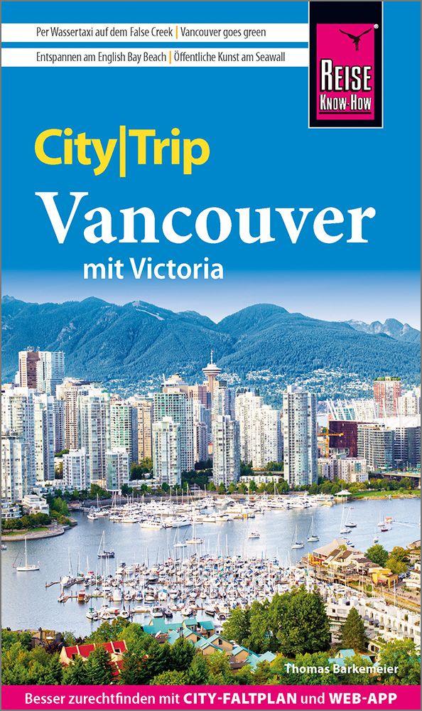 Vorderes Coverbild Reise Know-How CityTrip Vancouver mit Victoria