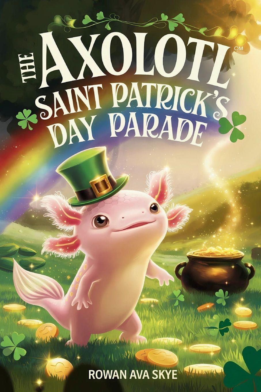 Vorderes Coverbild The Axolotl's Saint Patrick's Day Parade