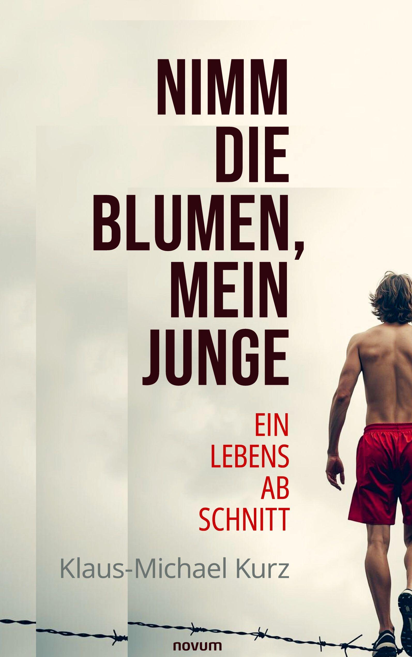 Vorderes Coverbild Nimm die Blumen, mein Junge